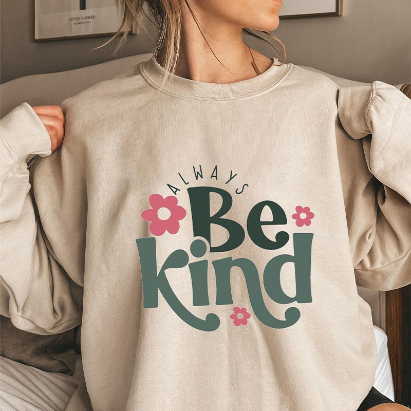 Plus Size Always Be Kind Sweatshirt