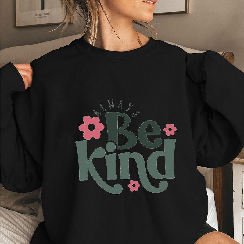 Plus Size Always Be Kind Sweatshirt