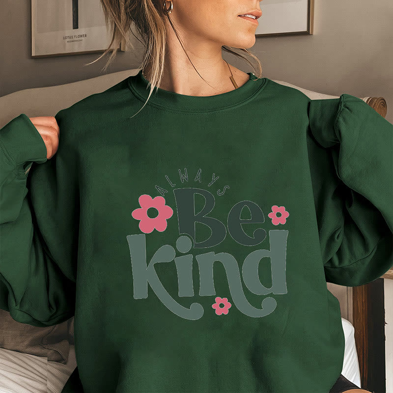 Plus Size Always Be Kind Sweatshirt